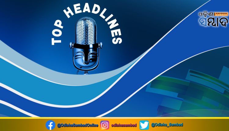 top-headlines-of-the-day-25th-july