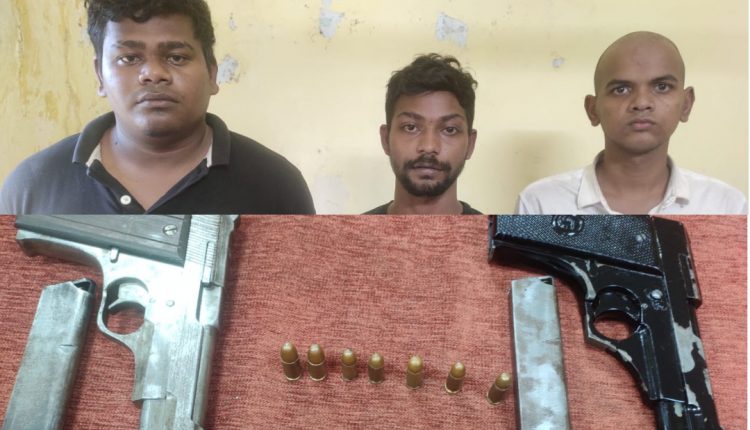 Saheed Nagar Police Arrested 3 And Seized Two Gun