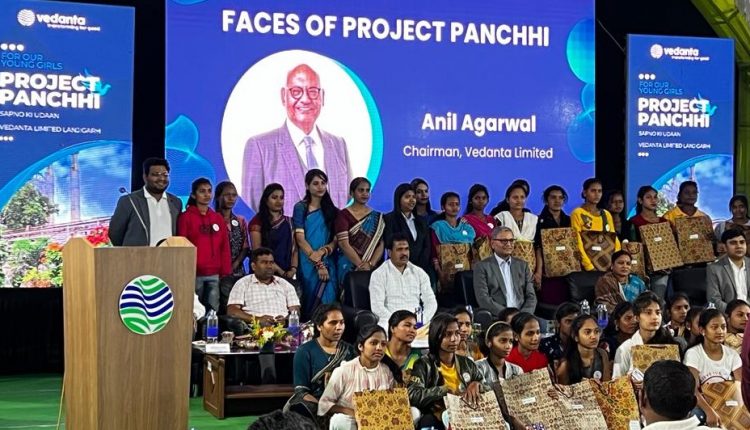 Vedanta launches ‘Project Panchhi’ for recruiting 1000 girls from underserved communities nationally, in Odisha